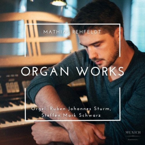 Mathias Rehfeldt - Organ Works (2021) Hi-Res