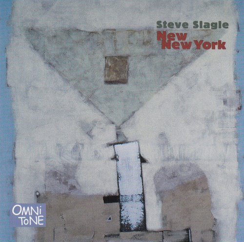 Steve Slagle - New New York (2000)