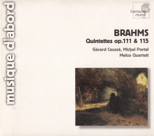 Gerard Causse, Michel Portal, Melos Quartett - Brahms: Quintettes Op. 111 & 115 (2001)
