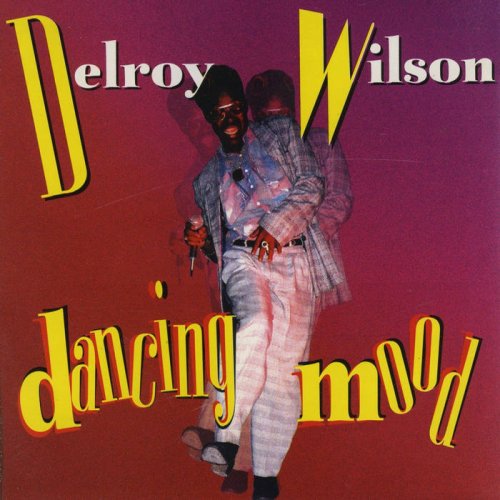 Delroy Wilson - Dancing Mood (2015)