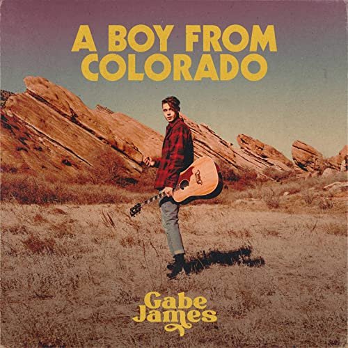 Gabe James - A Boy from Colorado (2021) Hi Res