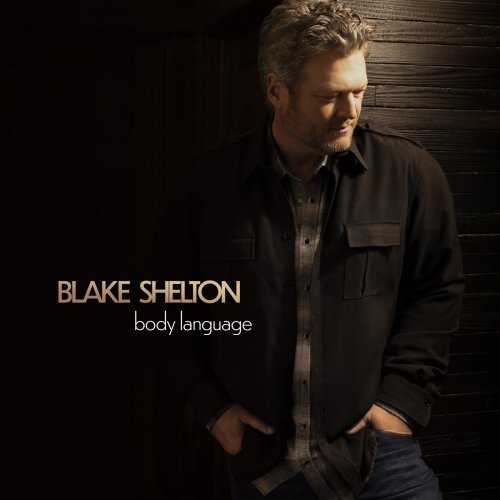 Blake Shelton - Body Language (2021) [Hi-Res]