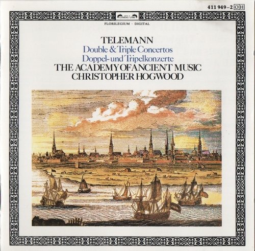 The Academy of Ancient Music, Christopher Hogwood - Telemann: Double and Triple Concertos (1984) CD-Rip