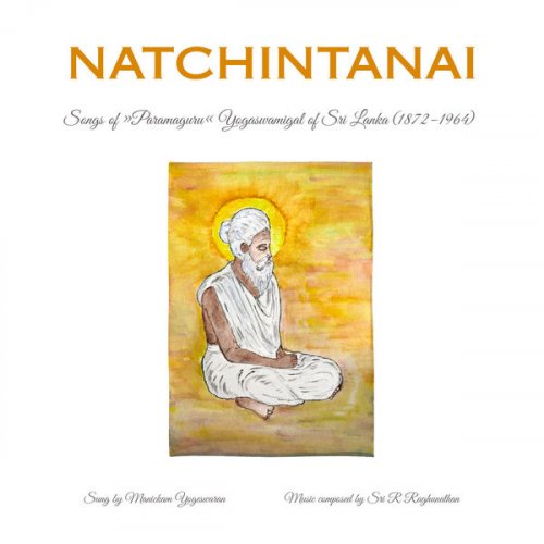 Manickam Yogeswaran - Narchinthanai - Yogaswamigal Songs (2021)