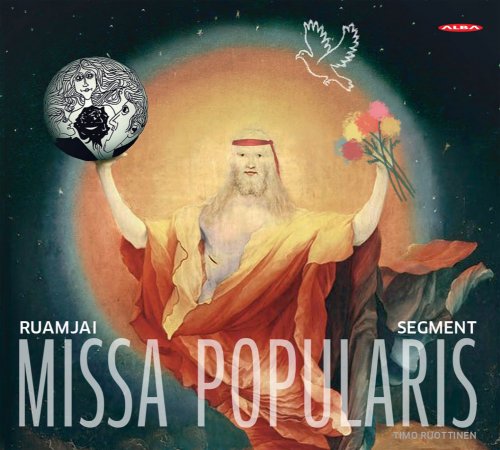 Ruamjai, The New Segment Orchestra - Ruottinen: Missa Popularis (2019)