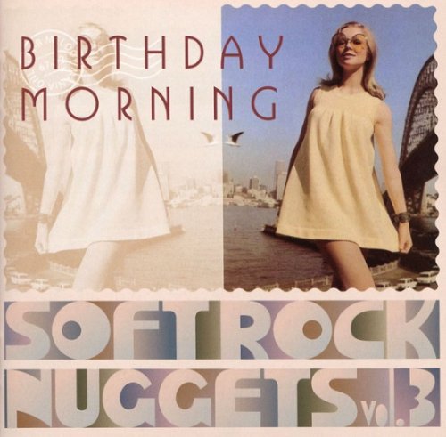 Various Artist - Birthday Morning: Soft Rock Nuggets Vol .3 (2017)
