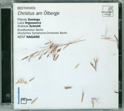Deutsches Symphonie-Orchester Berlin, Kent Nagano - Beethoven: Christus am Olberge Oratorio, Op.85 (2003) [SACD]