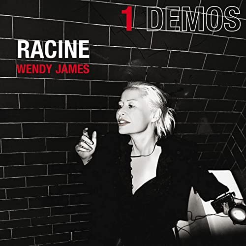Wendy James - Racine No.1 Demos (2021)