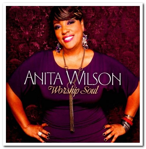Anita Wilson - Worship Soul (2012)