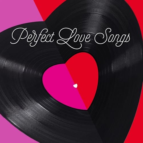 VA - Perfect Love Songs (2021)