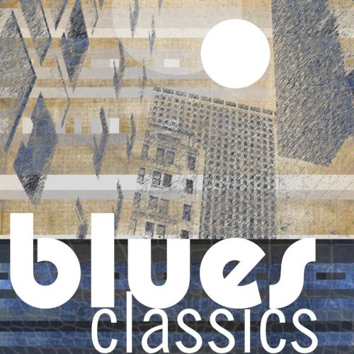 VA - Blues Classics (2021)