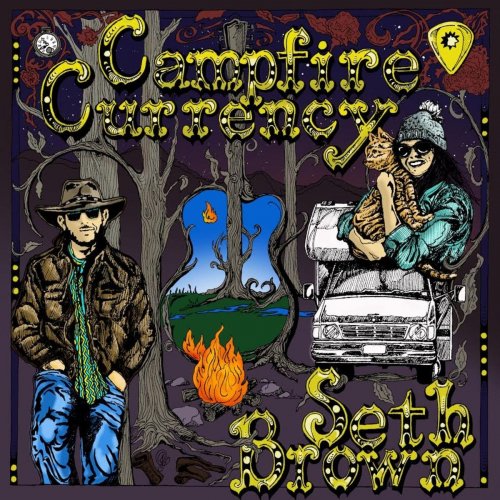 Seth Brown - Campfire Currency (2021)