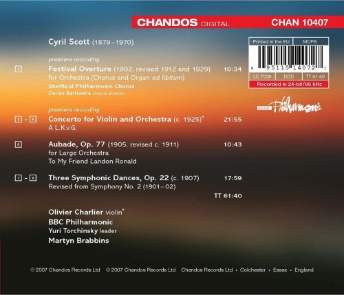 Olivier Charlier, BBC Philharmonic, Sheffield Philharmonic Chorus, Martyn Brabbins - Cyril Scott: Orchestral Works Volume 3 (2007) [Hi-Res]