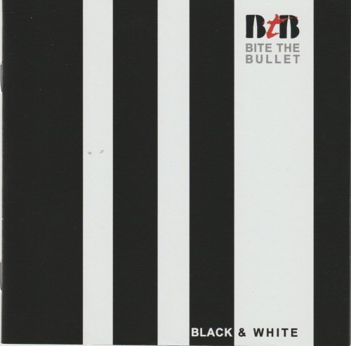 Bite The Bullet - Black & White (2021)