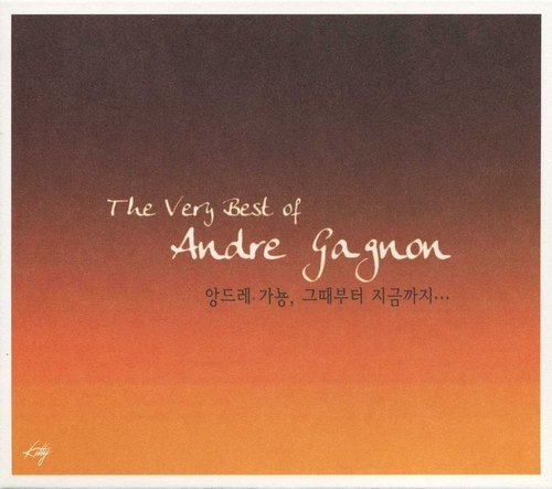 Andre Gagnon - The Very Best of Andre Gagnon (2001)