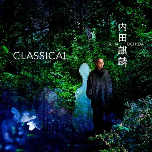Kirin Uchida - Classical (2021) [Hi-Res]