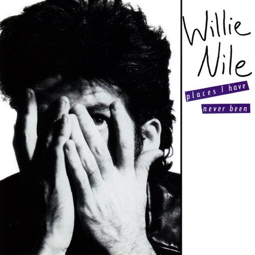 Willie Nile - Places I Have Never Been (1991) [CDRip]