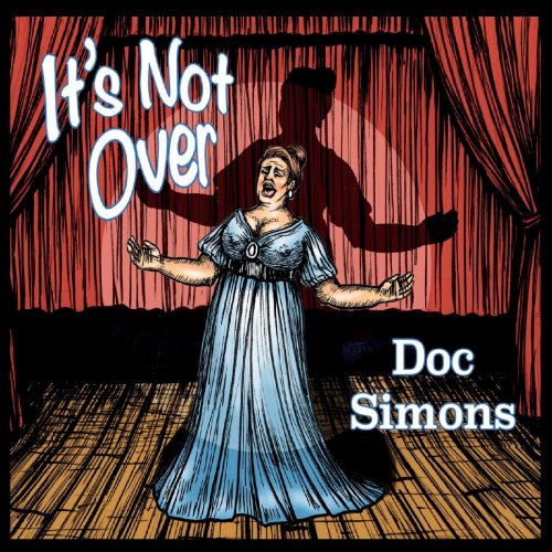 Doc Simons - It's Not Over (2021)