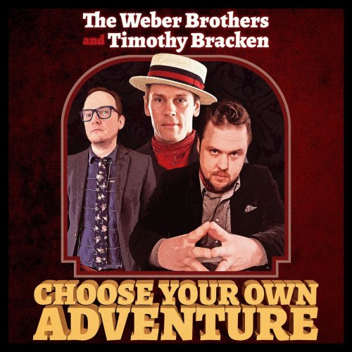 The Weber Brothers - Choose Your Own Adventure (2021)