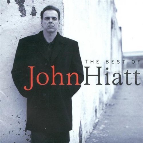 John Hiatt - The Best Of (1998)