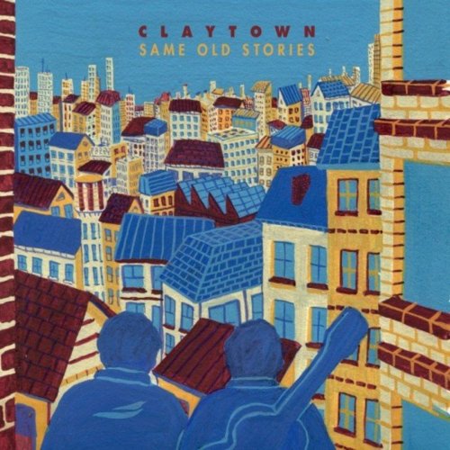 Claytown Street Band - Same Old Stories (2021)