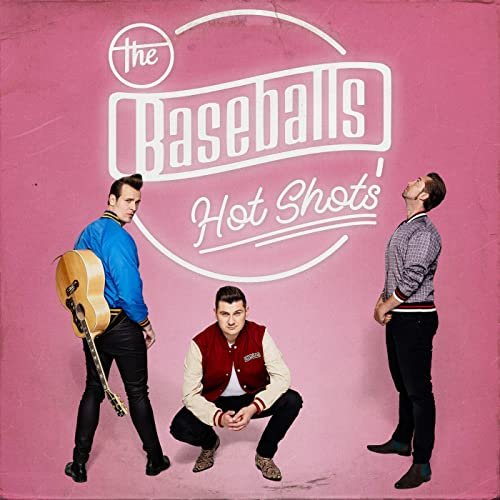 The Baseballs - Hot Shots (2021) Hi Res