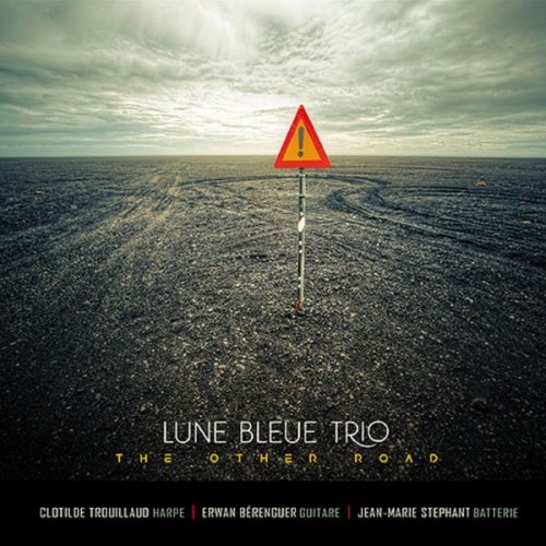 Lune Bleue Trio - The Other Road (2021)