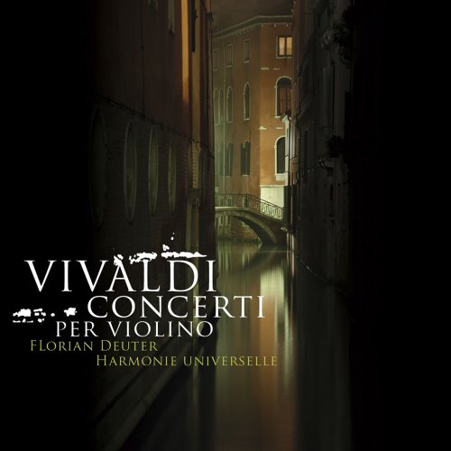 Florian Deuter, Harmonie Universelle - Vivaldi: Concerti per violino (2008) [Hi-Res]