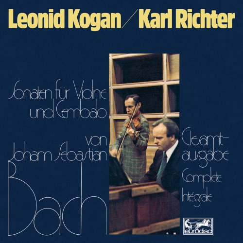 Leonid Kogan & Karl Richter - Bach: Violin Sonatas / Sonaten für Violine & Cembalo, BWV 1014-1019 (Remastered 2021) (2021)