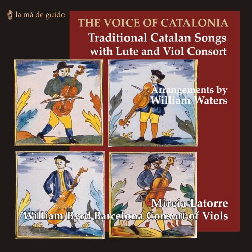 Mireia Latorre & The William Byrd Barcelona Consort of Viols - The Voice of Catalonia (2021)