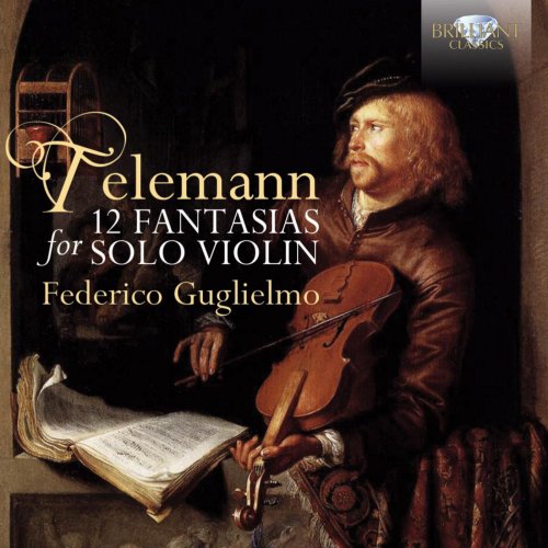 Federico Guglielmo - Telemann: 12 Fantasias for Violin Solo (2015)