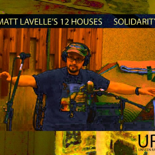 Matt Lavelle & 12 Houses - Solidarity (2017) [Hi-Res]