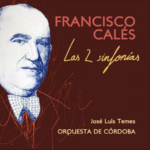 Jose Luis Temes - Francisco Calés: Las 2 Sinfonías (2021)