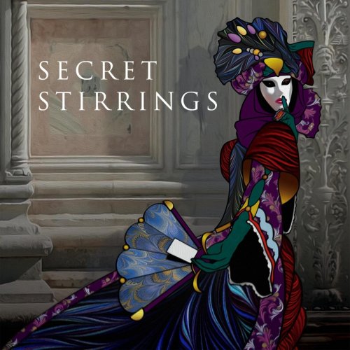 William L. Villarreal - Secret Stirrings (2021)