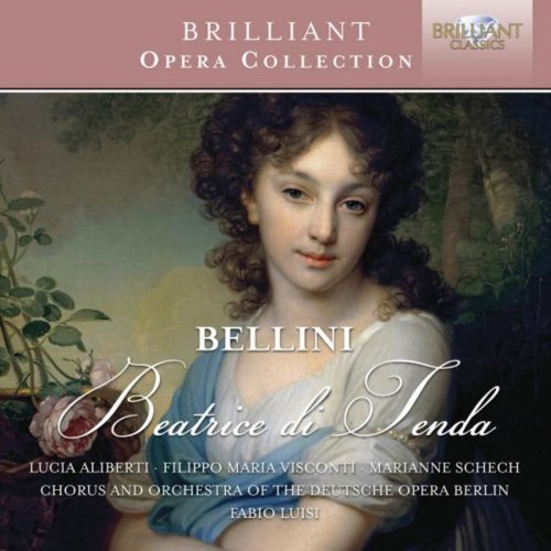 Fabio Luisi - Bellini: Beatrice di Tenda (2013)