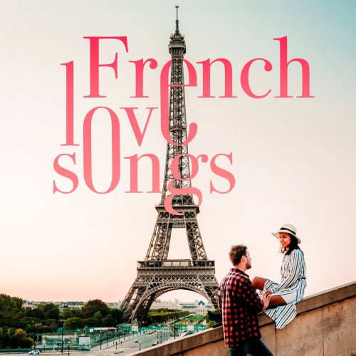 VA - French Love Songs (2021)