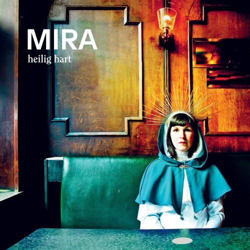Mira - heilig hart (2021) [Hi-Res]