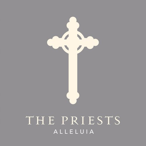 The Priests - Alleluia (2016) [Hi-Res]