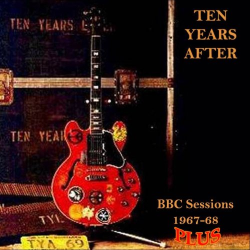 Ten Years After - BBC Sessions 1967-68 (2007)