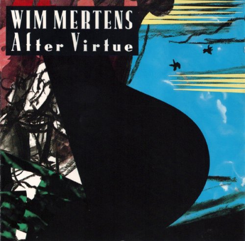 Wim Mertens - After Virtue (1988)