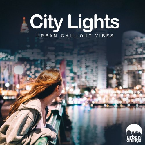 VA - City Lights: Urban Chillout Vibes (2021)