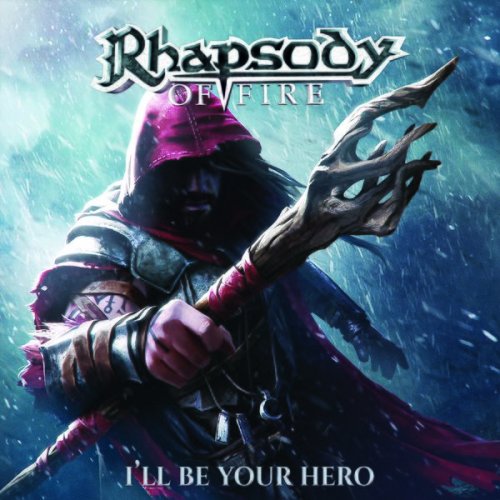 Rhapsody of Fire - I'll Be Your Hero (2021)