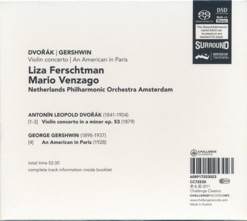 Liza Ferschtman, Mario Venzago, Netherlands Philharmonic Orchestra - Dvorak: Violin Concerto, Gershwin: An American in Paris (2011) [SACD]