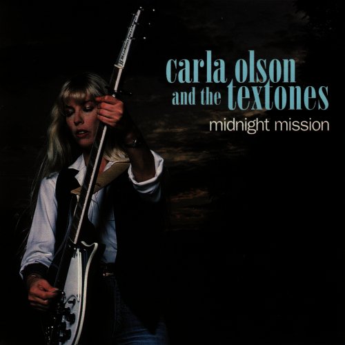 Carla Olson & The Textones - Midnight Mission (2015)