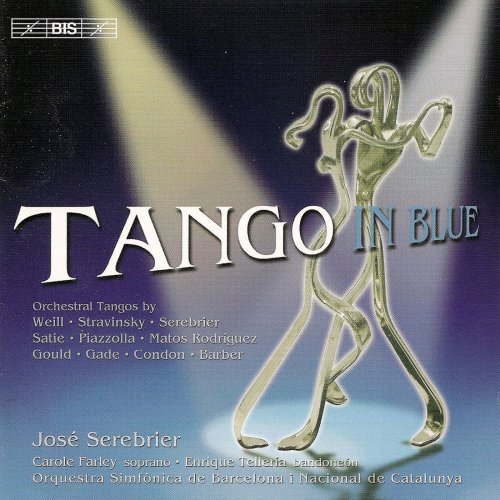 José Serebrier - Tango in Blue: Orchestral Tangos (2005)