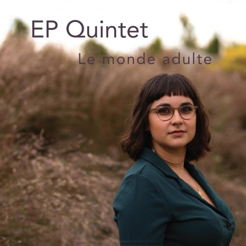 EP Quintet - Le monde adulte (2021)