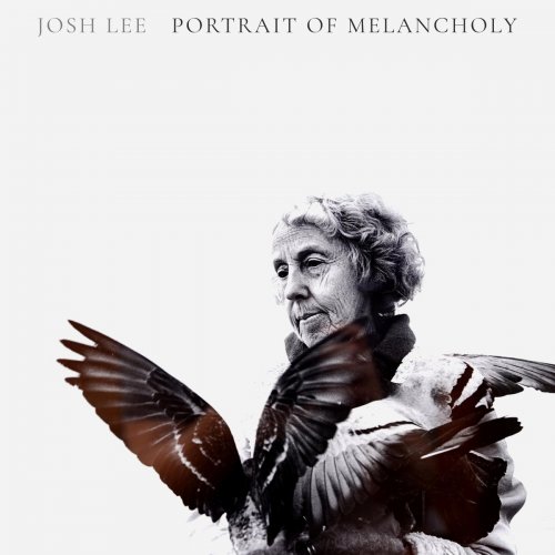 Josh Lee - A Portrait of Melancholy (2021)