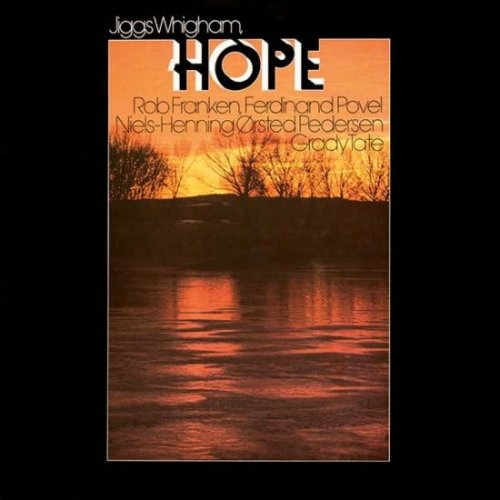 Jiggs Whigham - Hope (Remastered) (2016) [Hi-Res]