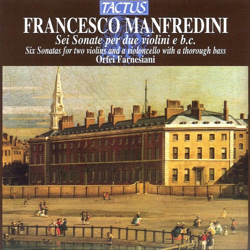 Orfei Farnesiani - Manfredini: Sei Sonate per due violini e basso continuo (2013)