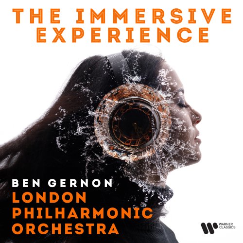 London Philharmonic Orchestra & Ben Gernon - The Immersive Experience / Spatial Audio - The 3D Classical Collection (2020) [Hi-Res]